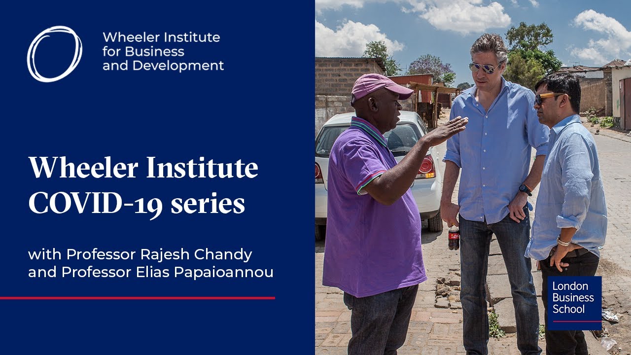 Wheeler Institute COVID-19 series | London Business School
