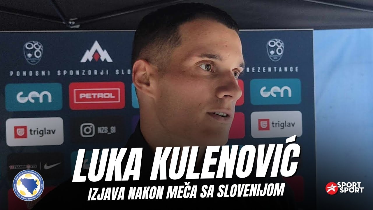 LUKA KULENOVIĆ NAKON SLOVENIJE | IZJAVA