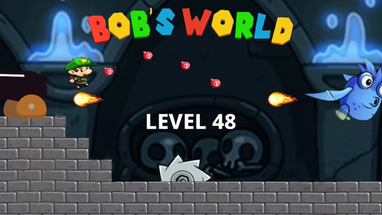 Bob's World || Level 48 Boss Level