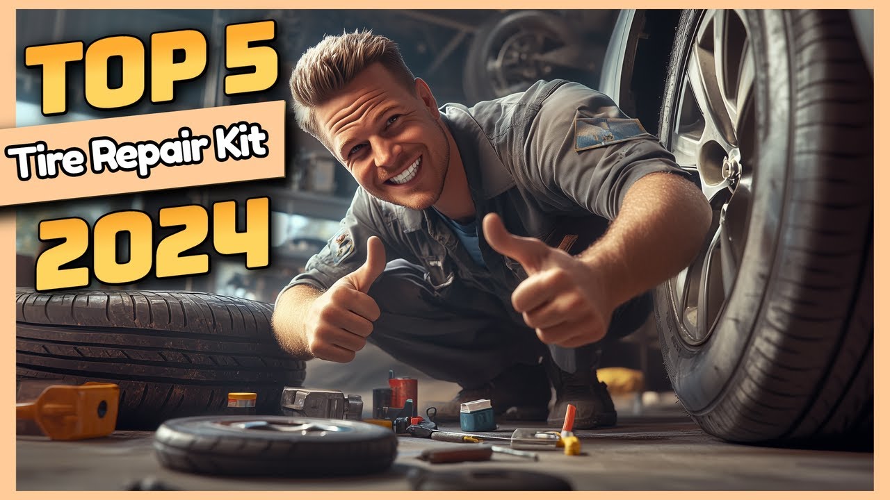 Top 5 Tire Repair Kits of 2024: Be Prepared for Any Roadside Emergency!