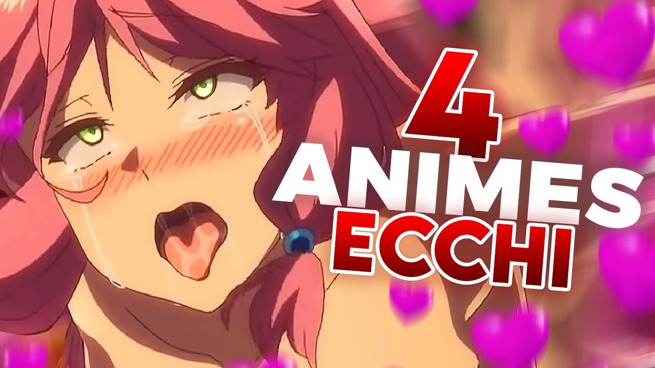 4 ANIMES ECCHI A VOIR EN FAMILLE ! (vraiment pas)