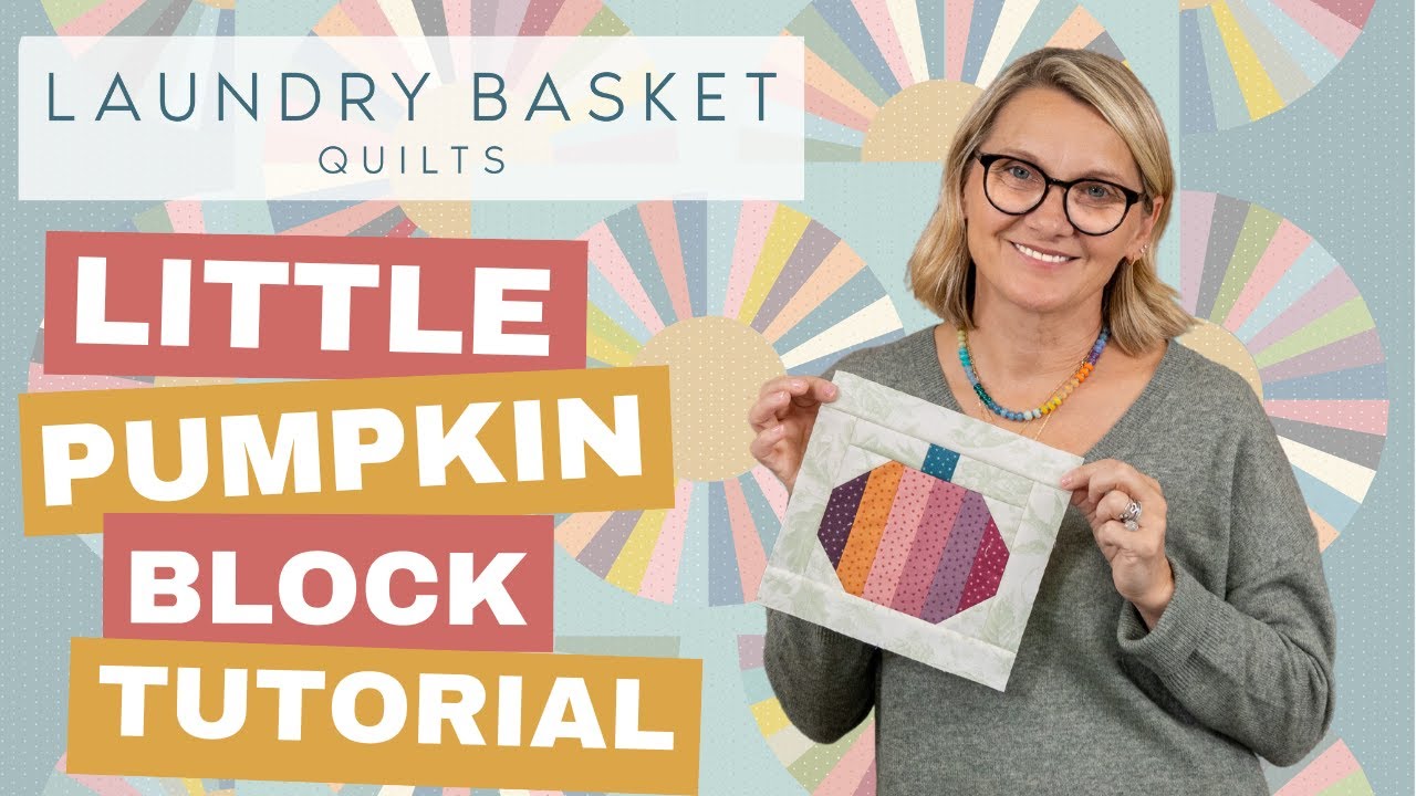 Little Pumpkin - FUN & SIMPLE Quilt Block Tutorial!