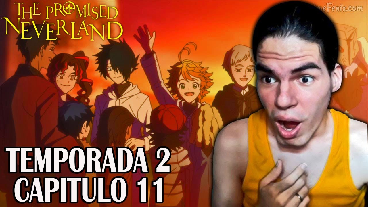 THE PROMISED NEVERLAND TEMPORADA 2 CAPITULO 11 / REACTION - REACCION