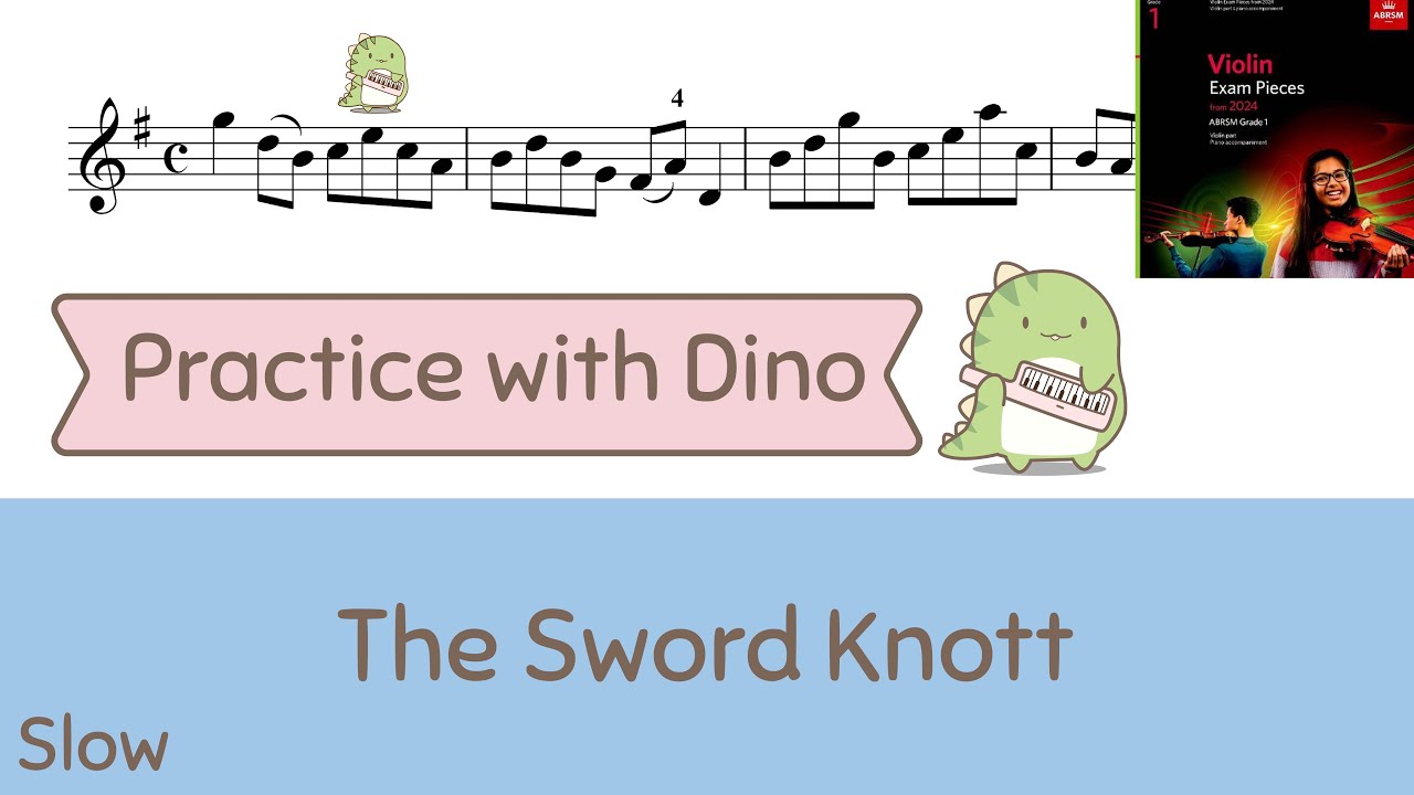 (Slow) The Sword Knott - Sancho ABRSM 2024 Violin grade 1 (A1)