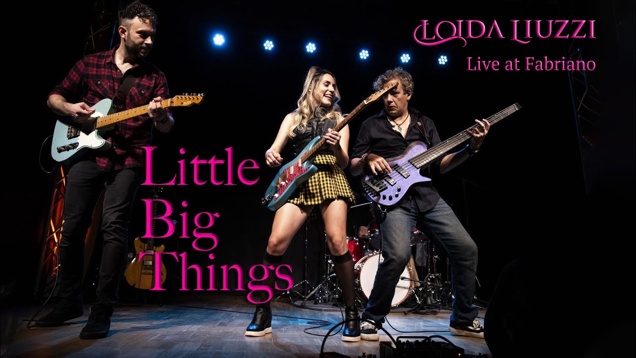 LITTLE BIG THINGS  (Live In Italy)