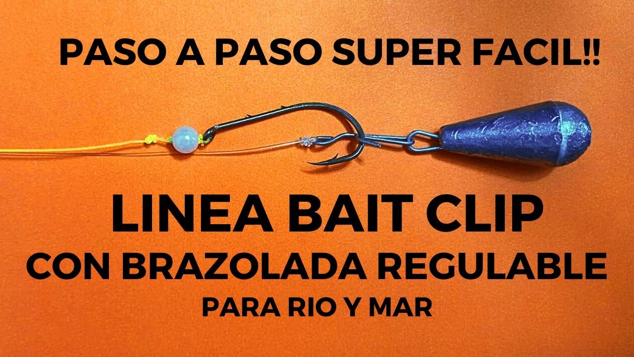 Cómo armar la LINEA BAIT CLIP con Brazolada Regulable l PASO a PASO!! 🎣