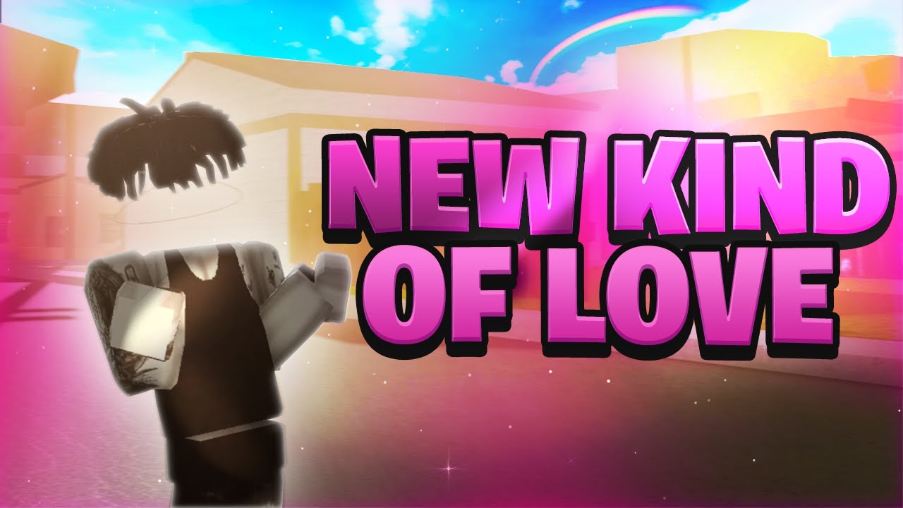 New Kind Of Love ❤️ - Da Hood Montage