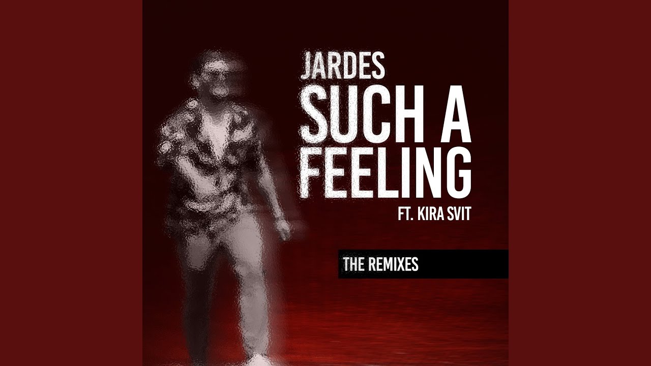 Such A Feeling (Circuit Remix - Extended Version)