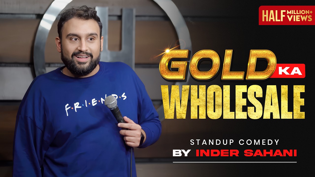 Gold Ka Wholesale| Standup Comedy By Inder Sahani| Ab Hai Aapki Bari