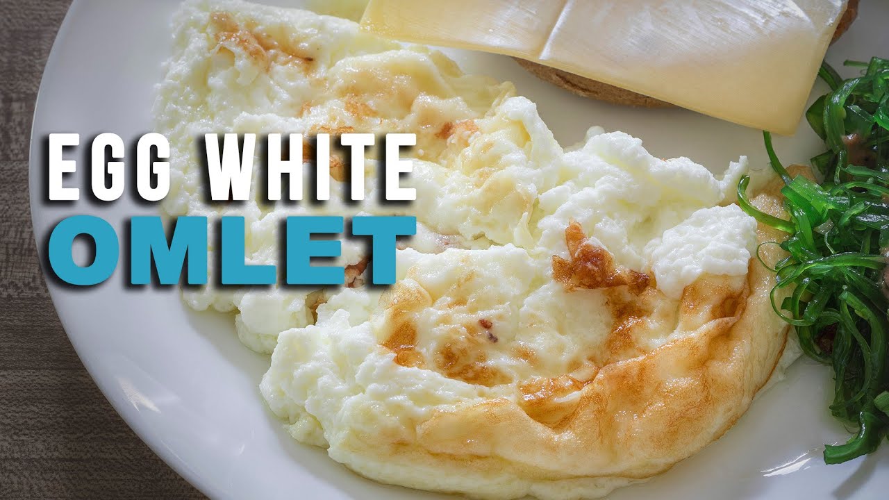 How to cook juicy and tender EGG WHITE OMLET