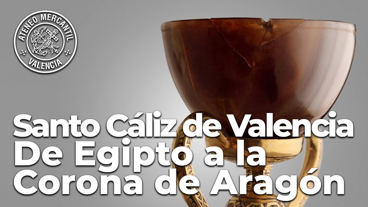 El Santo Cáliz de Valencia. Desde Egipto a la Corona de Aragón | Catalina Martín Lloris