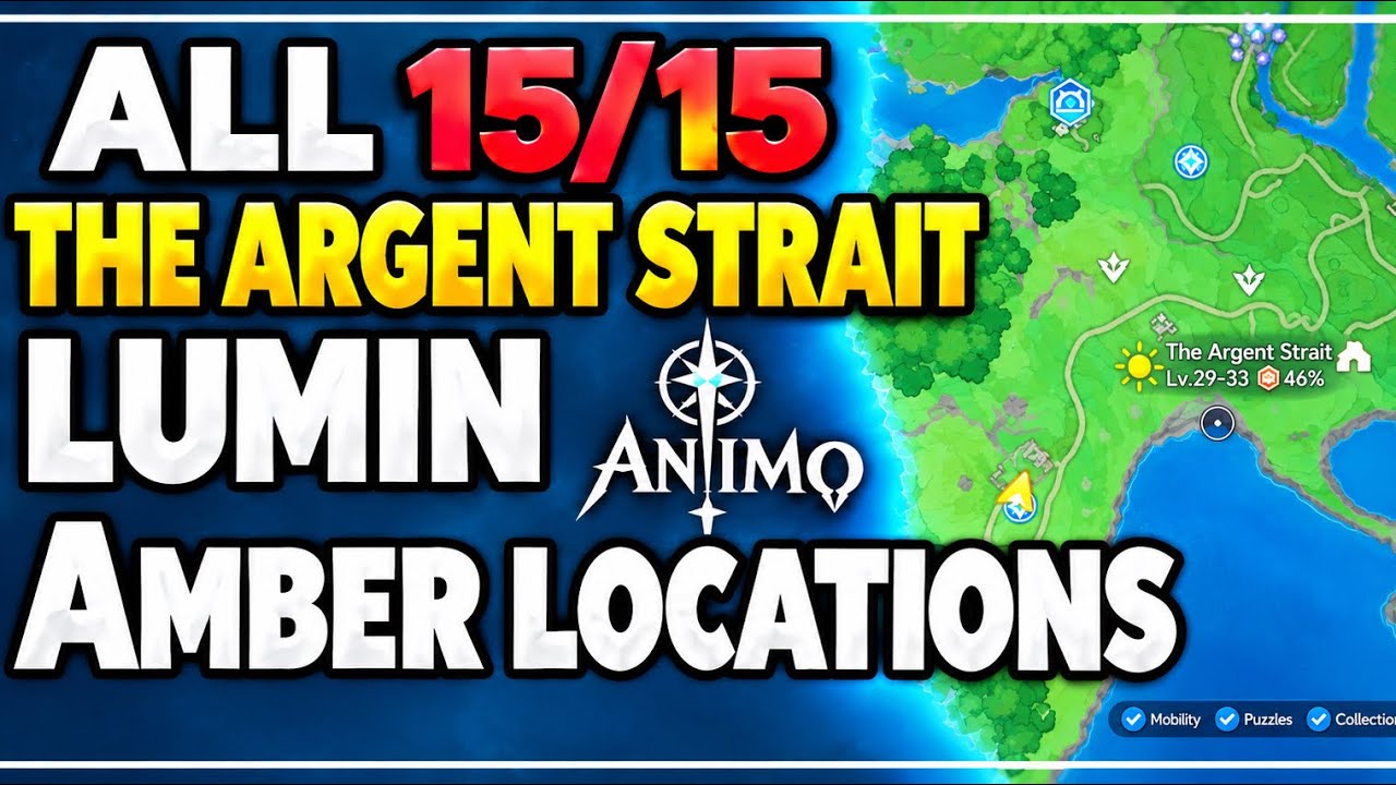 All The Argent Strait Lumin Amber Locations - Aniimo