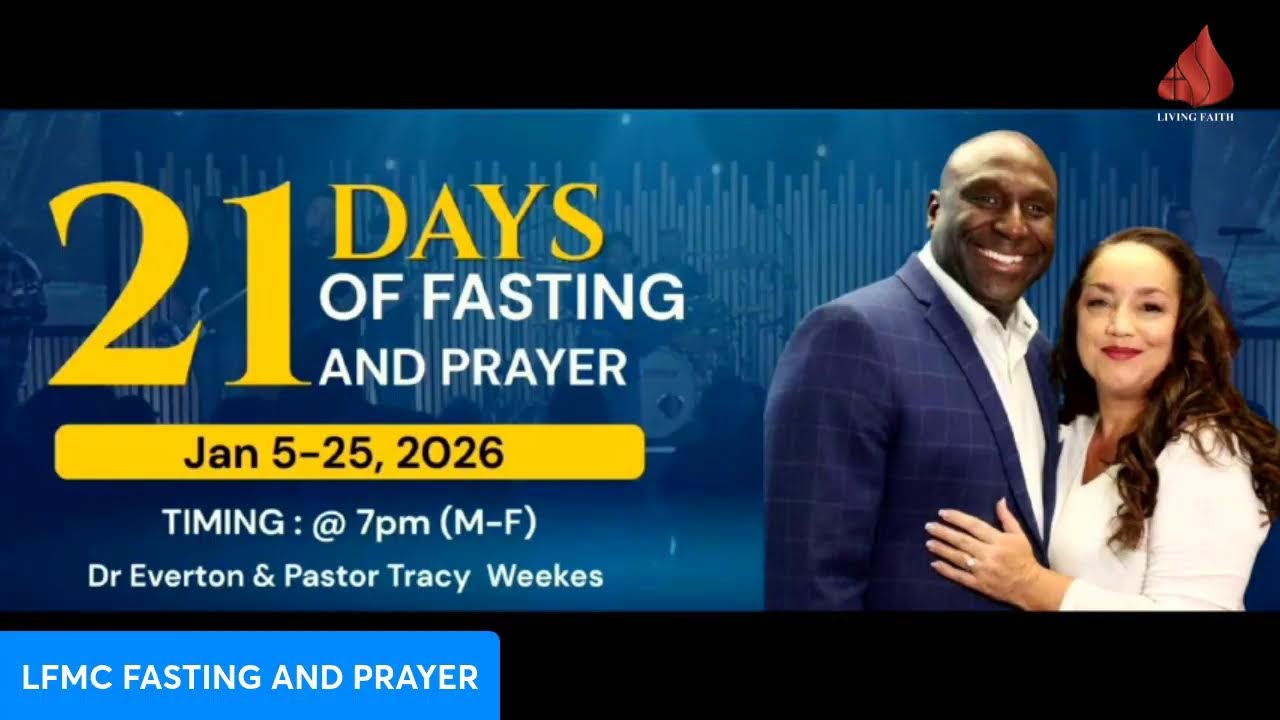 LFMC FASTING AND PRAYER DAY 8