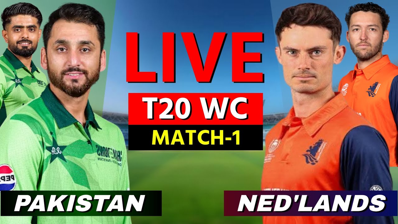 Pakistan vs Netherlands Live - World Cup , 1st T20I | PAK vs NED Live Score & Commentary