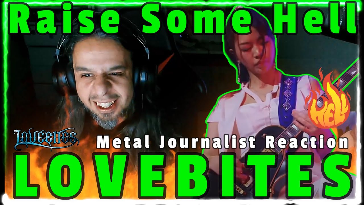 LOVEBITES / Raise Some Hell - Metal Journalist Reaction