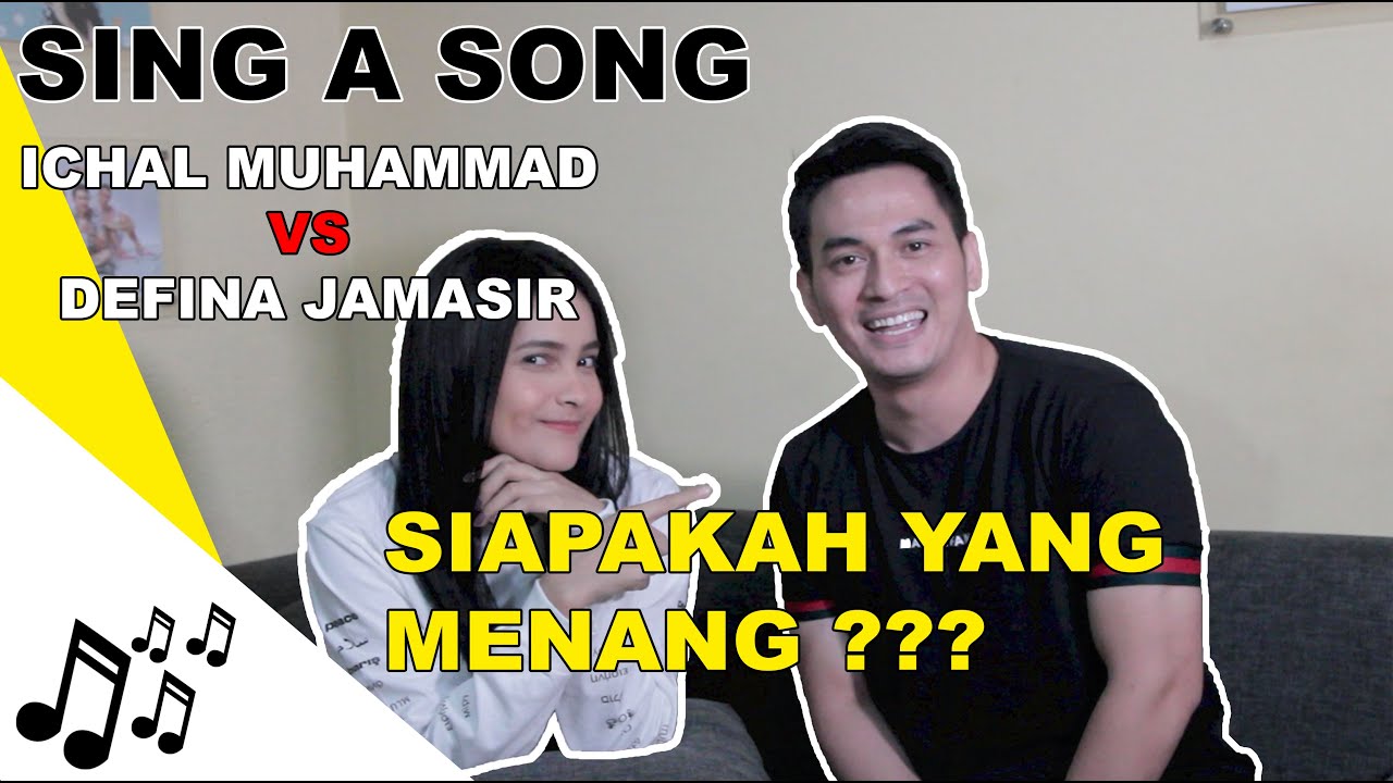Ichal Muhammad VS Dafina Jamasir - Sing a Song