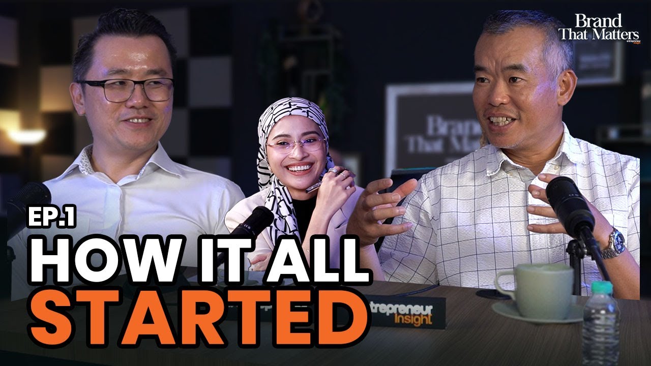 EP.1 PODCAST | Brand That Matters (How It All Started with Mr. George Ang)