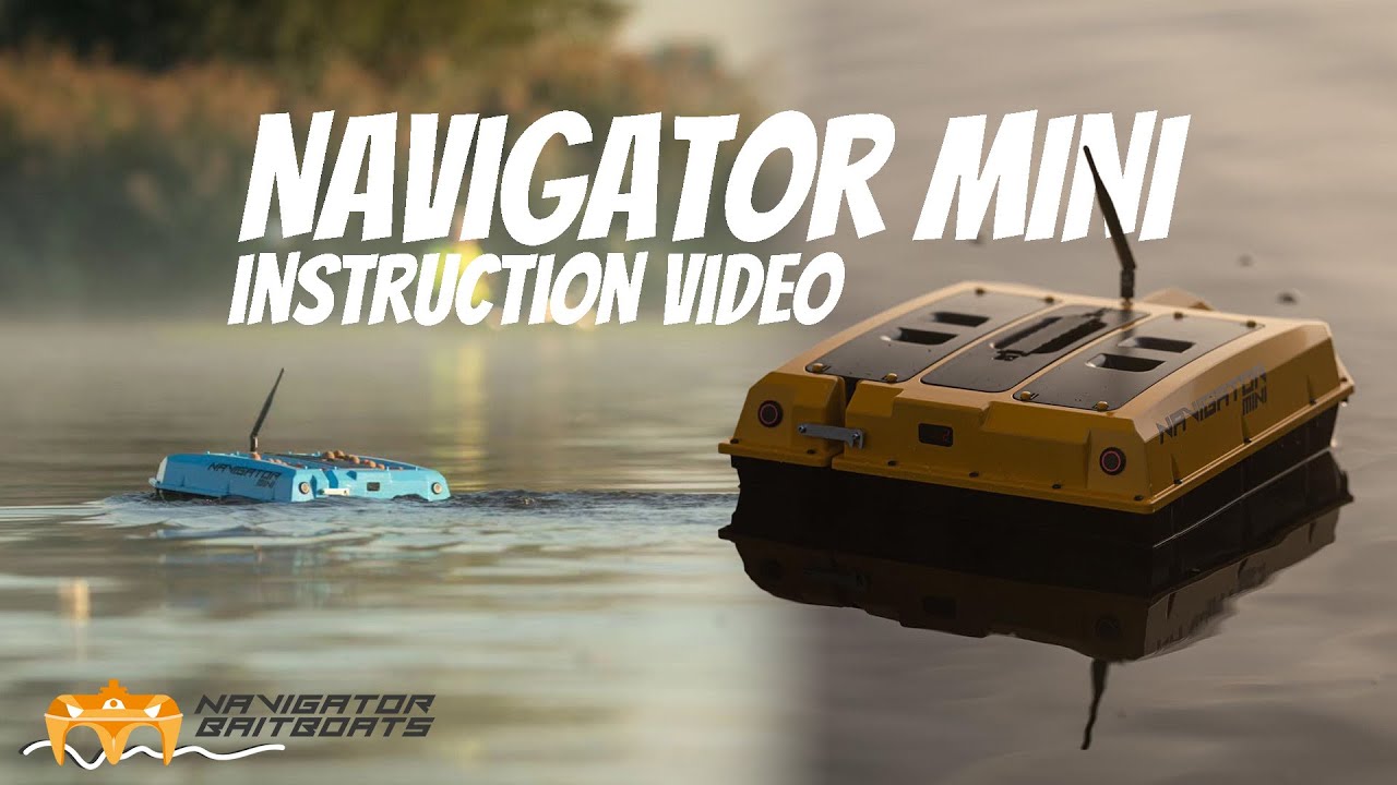 NAVIGATOR BAITSBOATS -  THIJS LAST   NAVIGATOR MINI INSTRUCTION VIDEO UK
