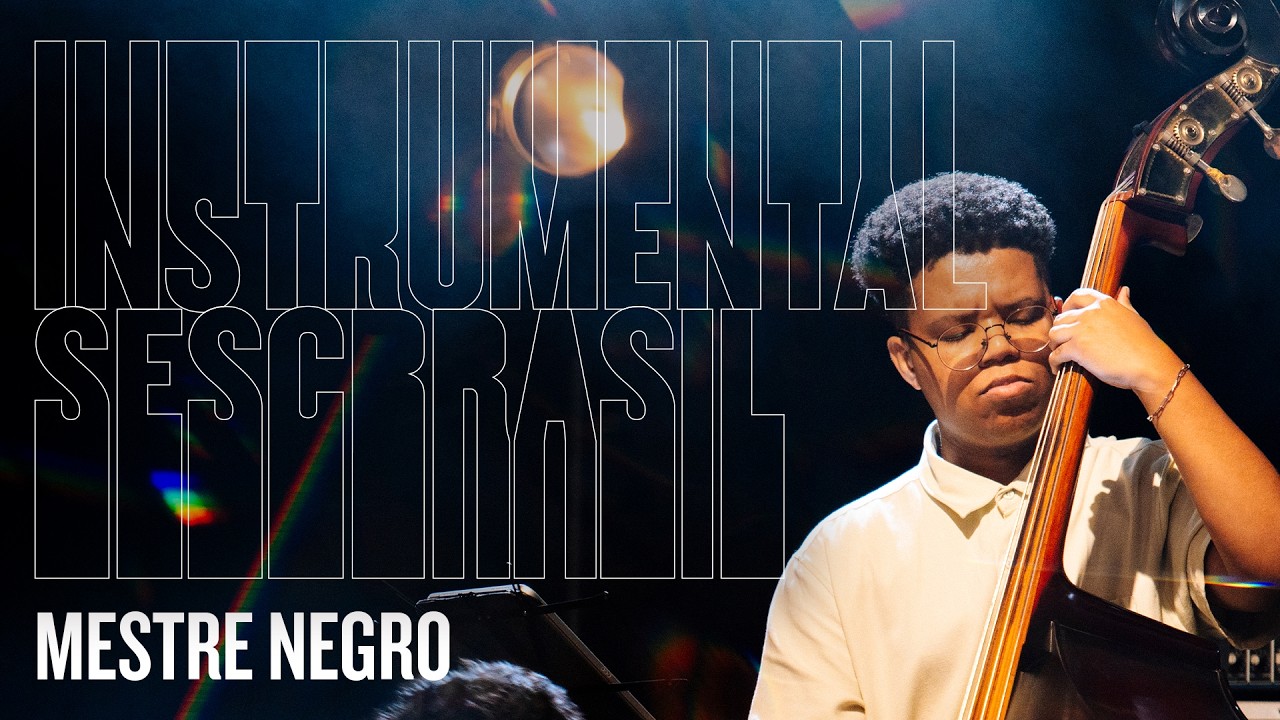 AO VIVO | Mestre Negro | Instrumental Sesc Brasil