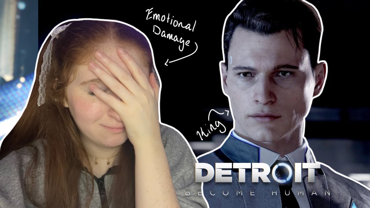 Playing Detroit Become Human except I&rsquo;m unwell