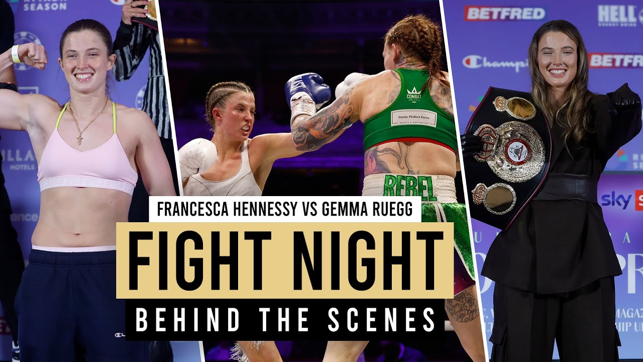 Francesca Hennessy vs Gemma Ruegg | Fight Night Behind The Scenes