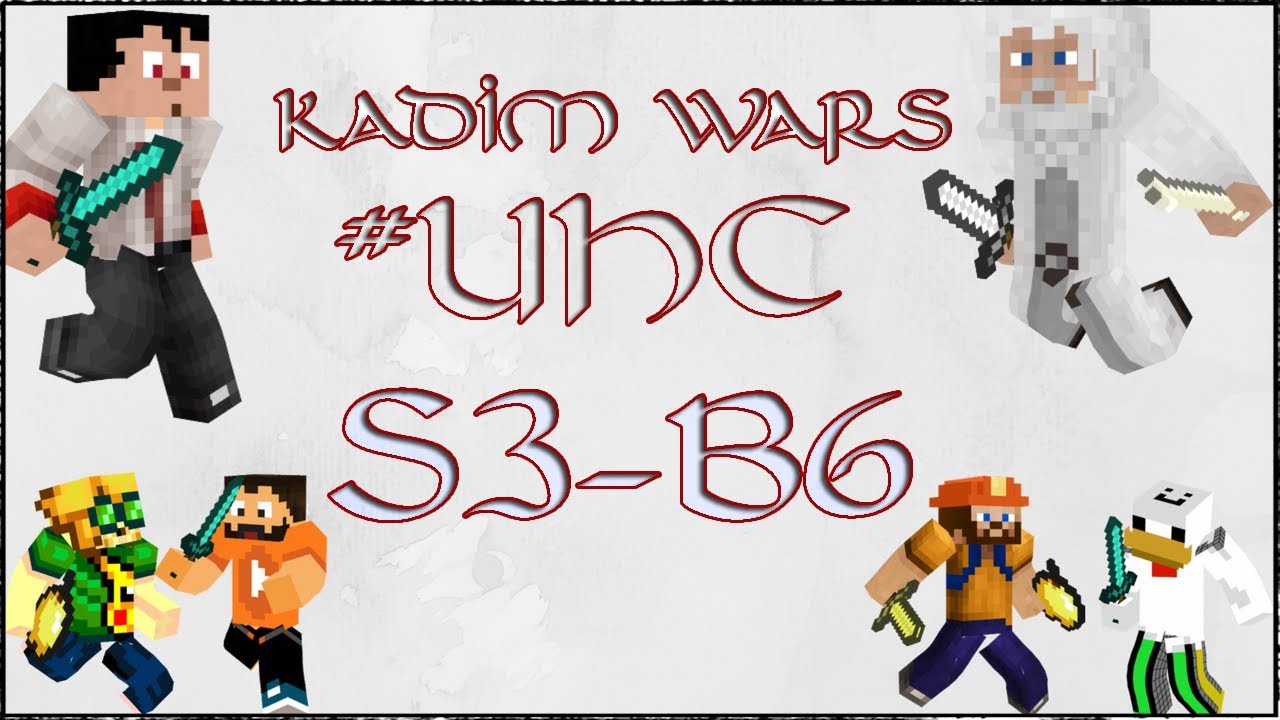 UHC Labirenti | Kadim Wars UHC | S3B6