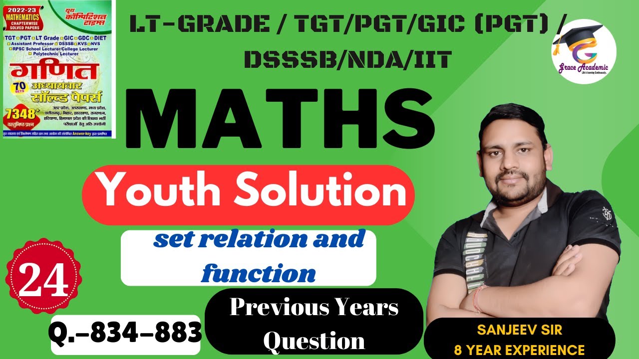 Class 24 | TGT/PGT/ LT GRADE MATHS 2024 | Youth Solution | TGT PGT Maths Classes Grace academic