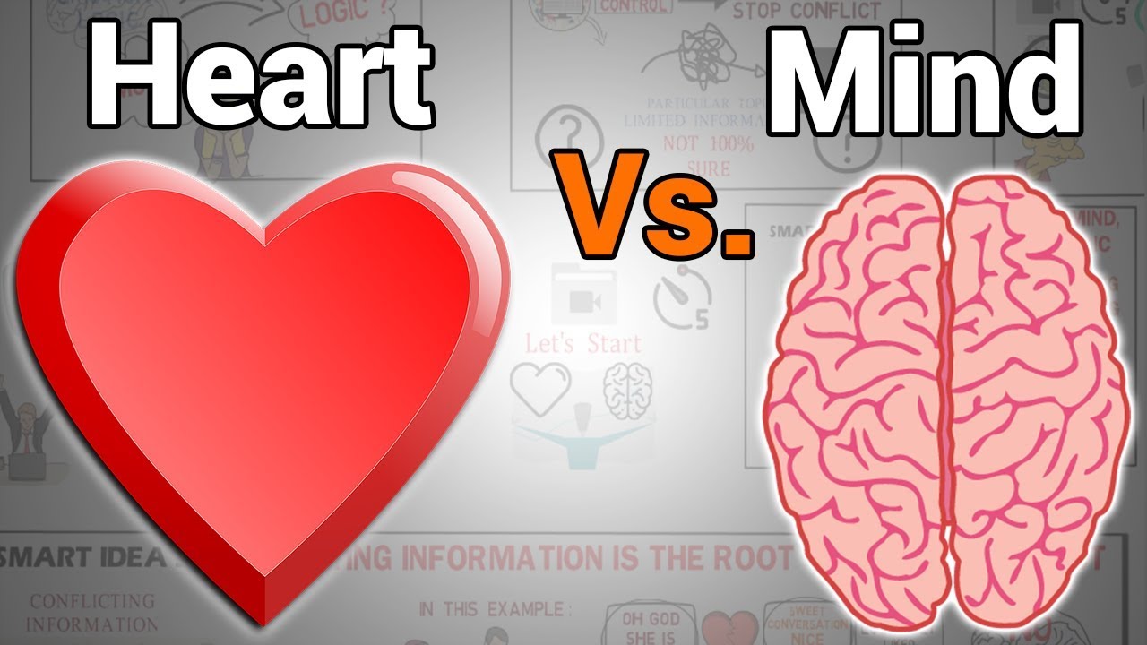 Heart vs Mind | Which one to listen to?