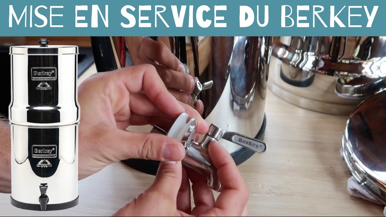 COMMENT mettre en service son BERKEY Waterfilter ? ( purificateur d'eau ) FamilyRoss