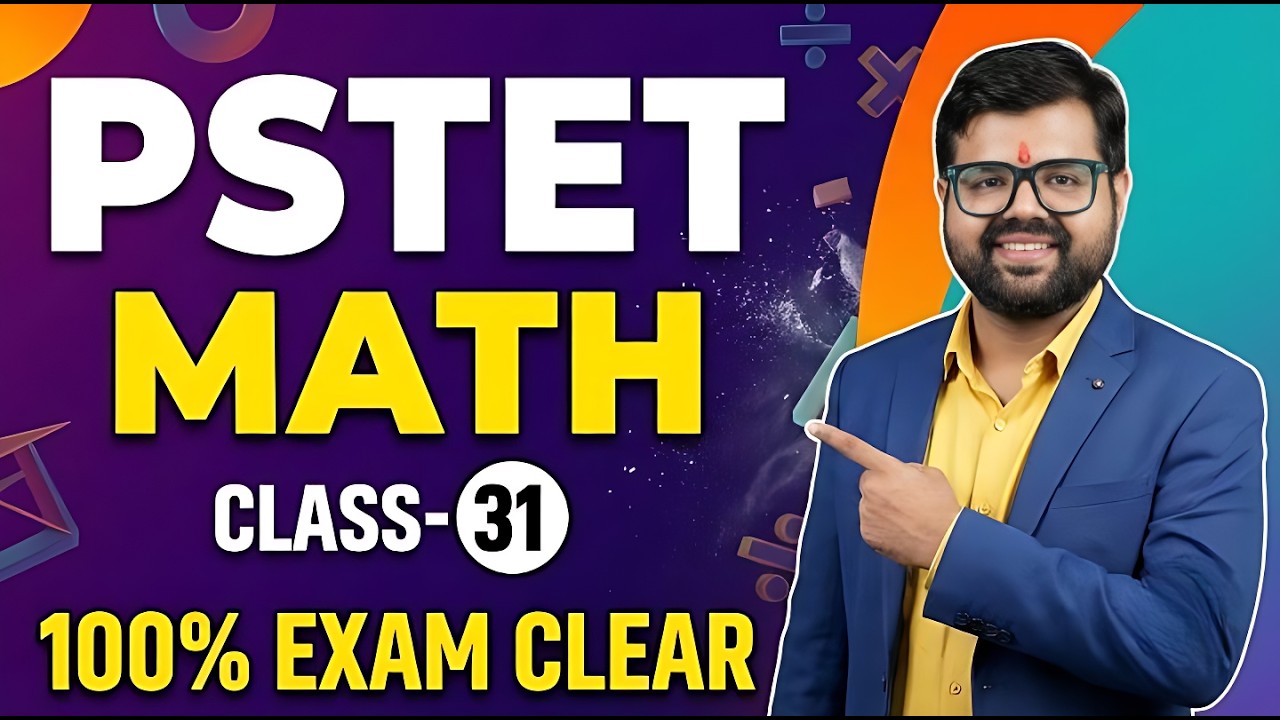 PSTET MATH CLASS-31