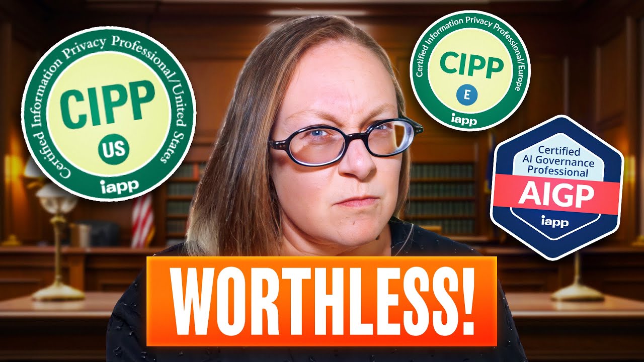 Why CIPP/US, CIPP/E, and AIGP Are a Waste for Lawyers!