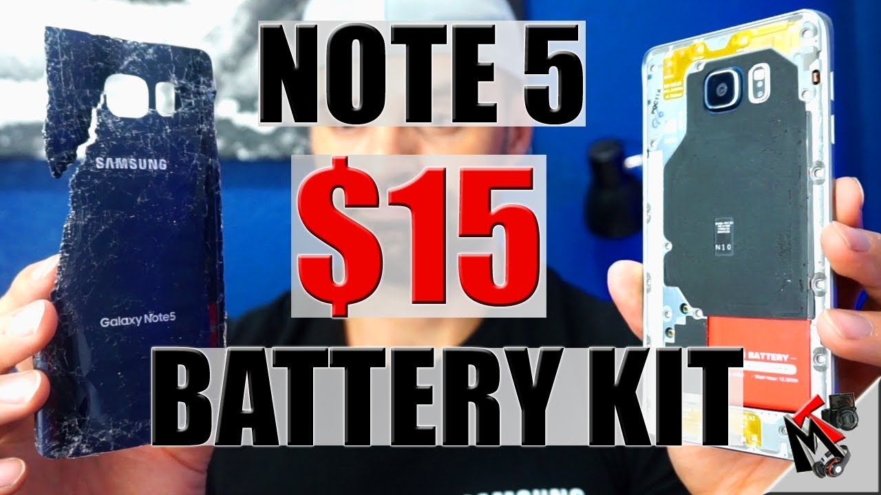 GALAXY NOTE 5 Battery Replacement FAILURE | $15 Battery Kit