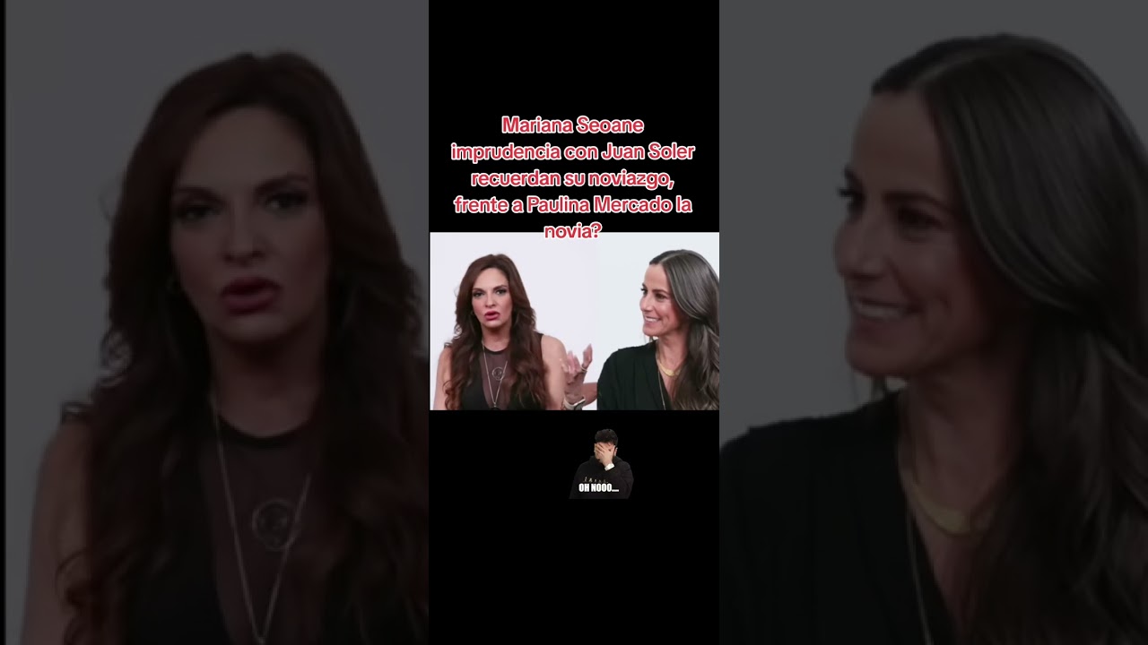 Mariana Seoane y Juan Soler recuerdan su noviazgo frente a la novia actual de él ? Que opinan ?