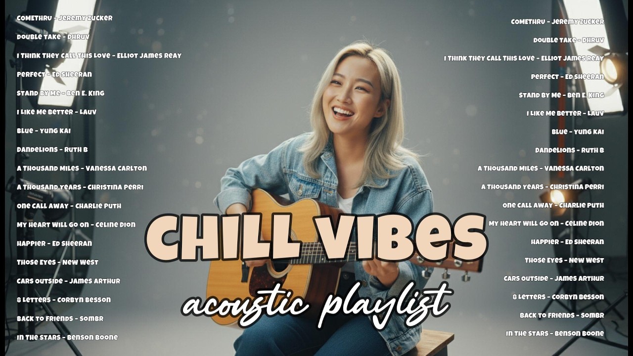 Chill & Relax Playlist 2026 💗🎧| Best Spotify Love Song 2026 | COMETHRU,Dandelions,A Thousand Years