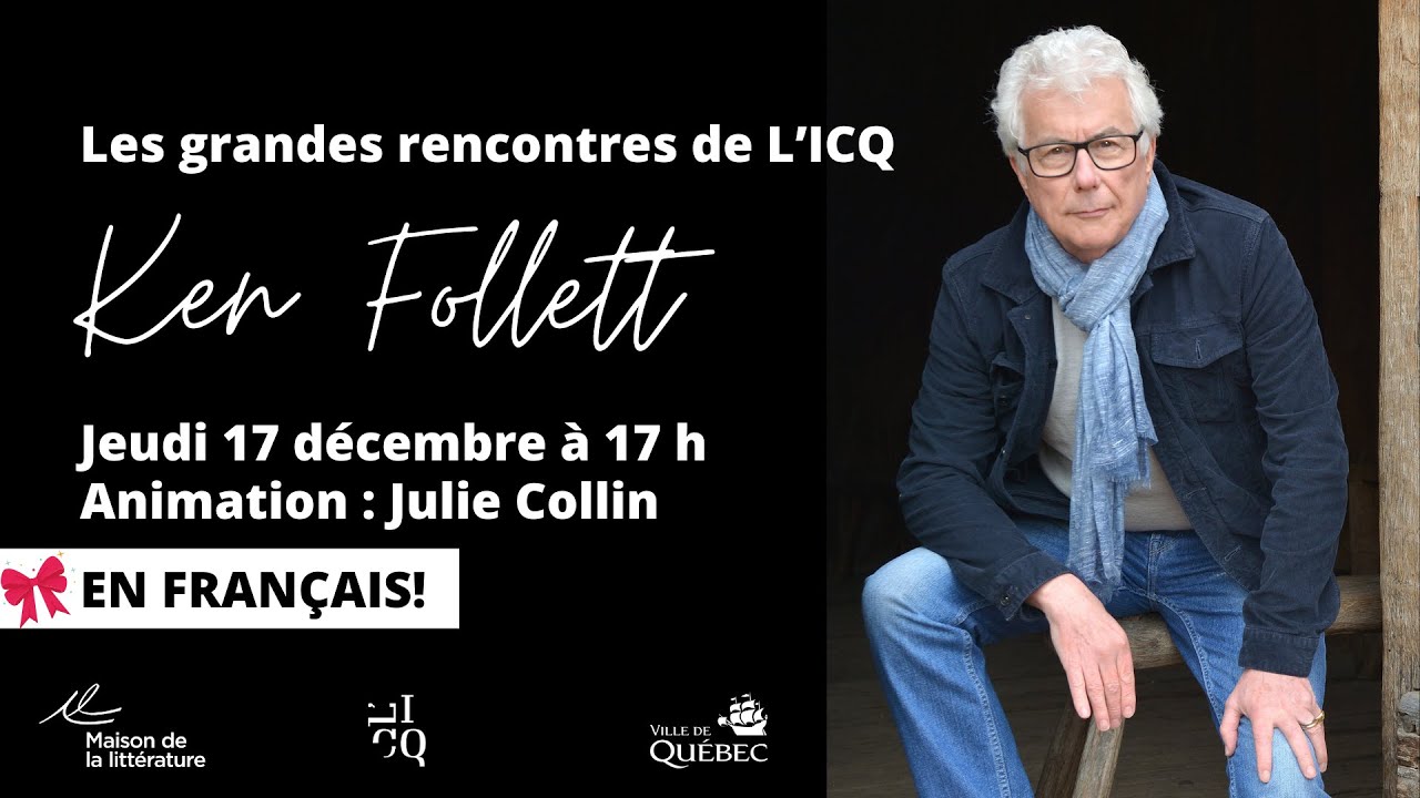 Les grandes rencontres de L'ICQ - Ken Follett