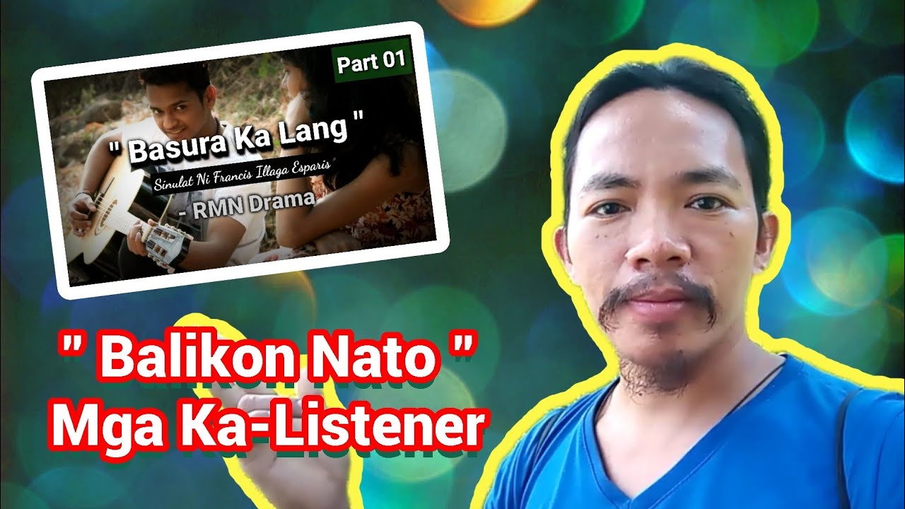 Part 01 | Basura Ka Lang