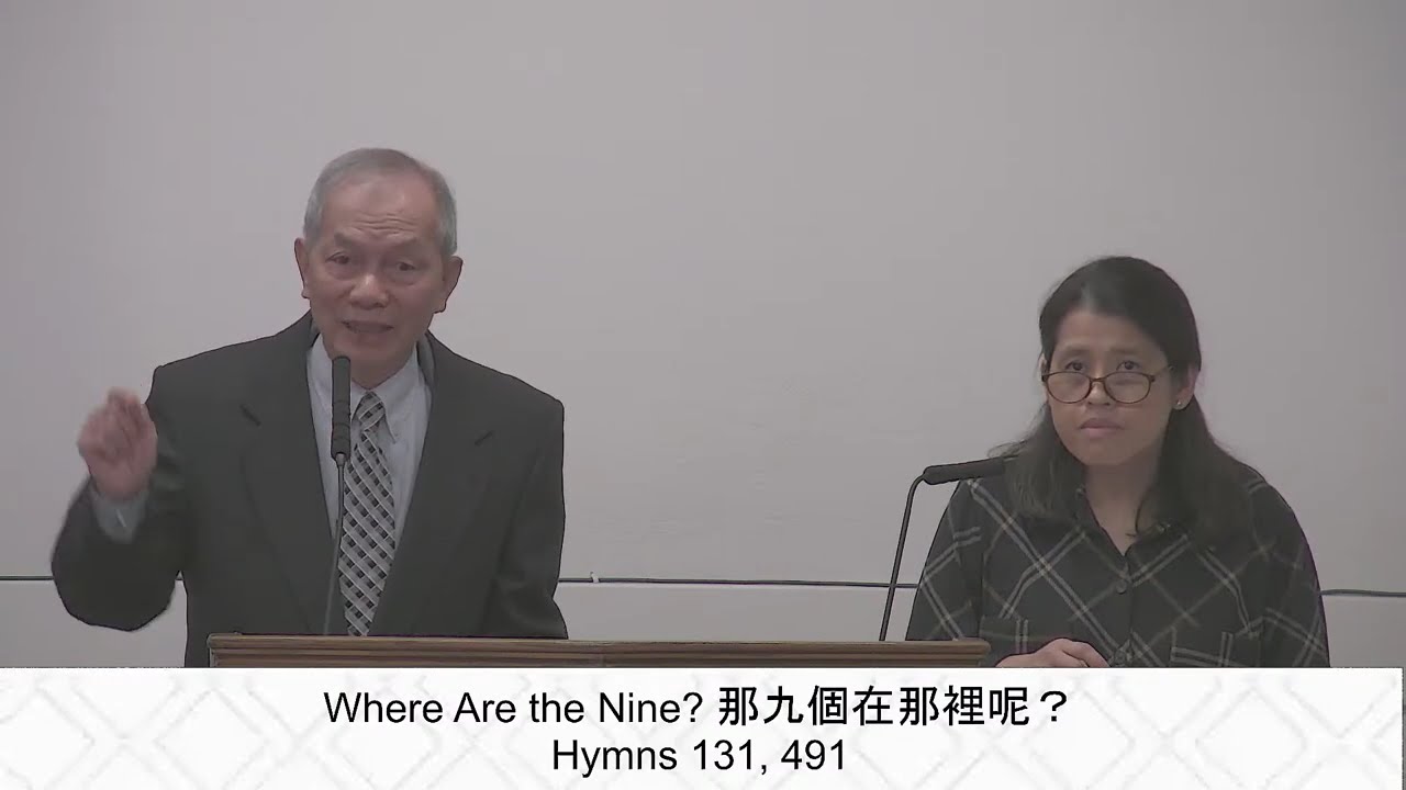 11/22/2025 那九個在那裡呢? Where Are the Nine?