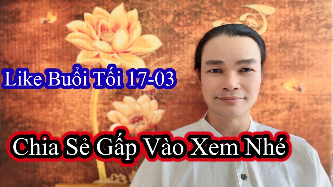 Phước Nghiêm   17-03 Chia Sẻ Gấp