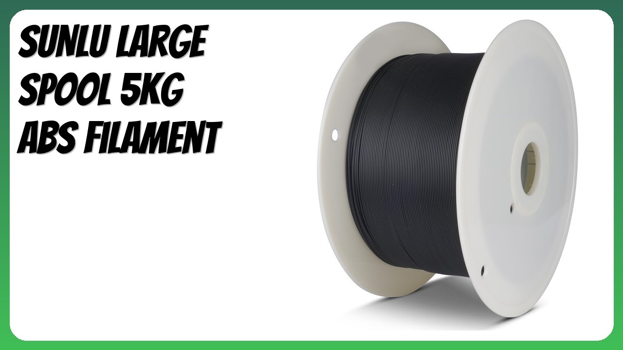 REVIEW (2026): SUNLU Large Spool 5KG ABS Filament. Features