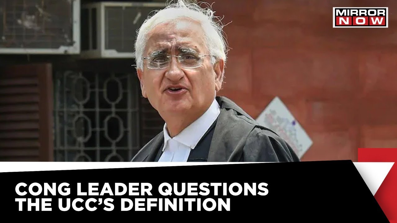 Congress Leader Salman Khurshid Seeks Clarity On Uniform Civil Code | Breaking News | Mirror Now