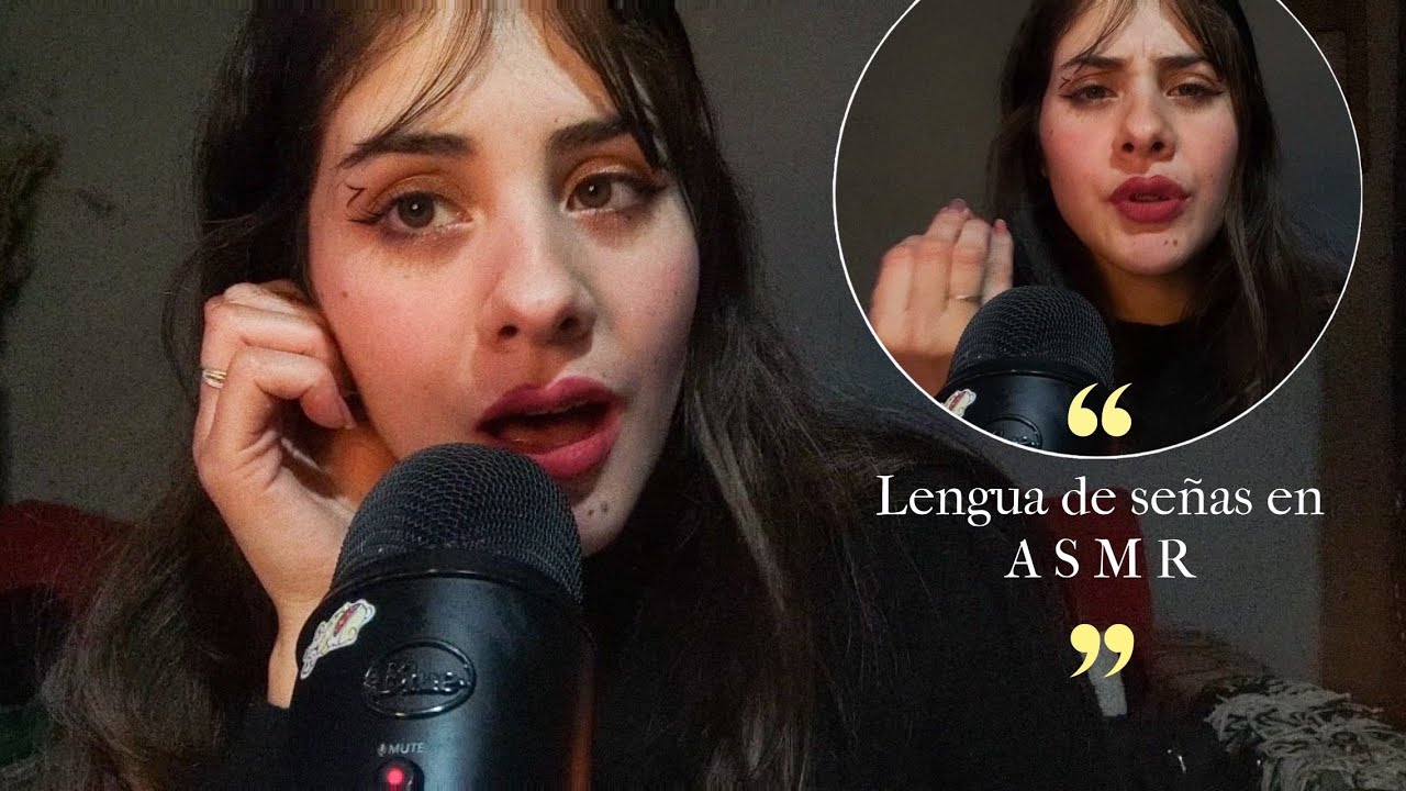 ASMR te enseño LENGUA DE SEÑAS