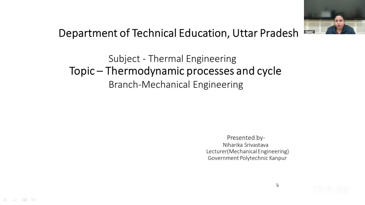 Thermal Engineering Thermodynamic Processes & Cycles  E-Lecture-EMRC IRDT Kanpur