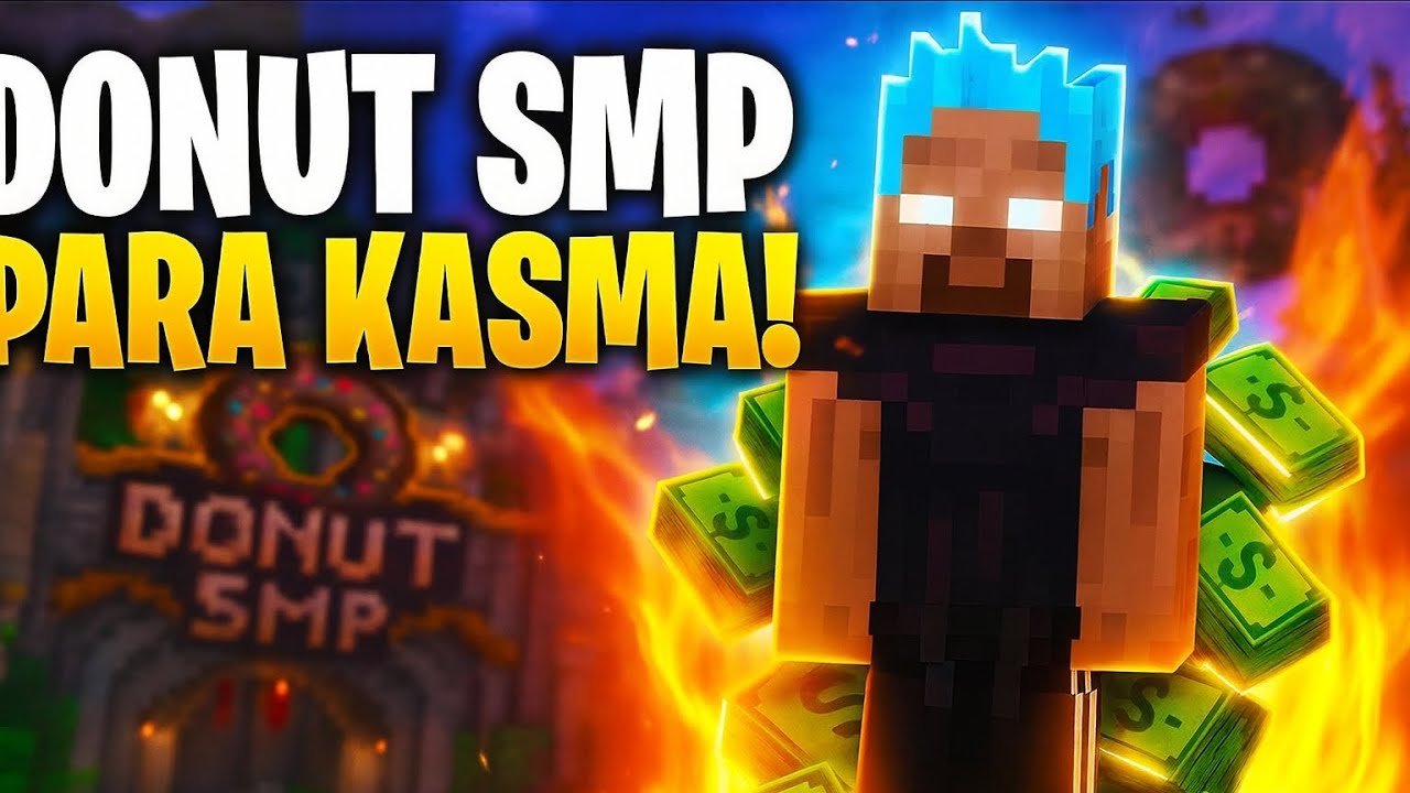🚀 Donut SMP&rsquo;nin En Kolay PARA KASMA TAKTİĞİ! (&Ccedil;ok Kolay 💸)