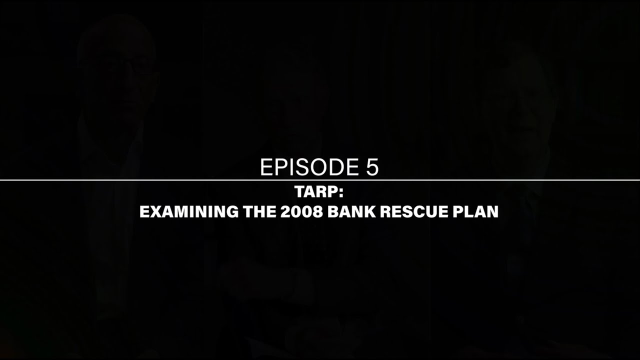 Regulation and Red Tape: TARP: Examining the 2008 Bank Rescue Plan