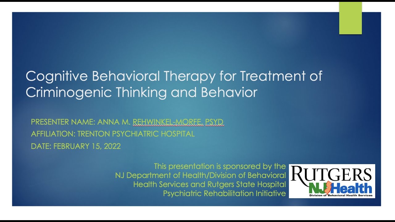 PREP Webinar: Cognitive Behavioral Therapy for Treatment of Criminogenic Thinking and Behavior