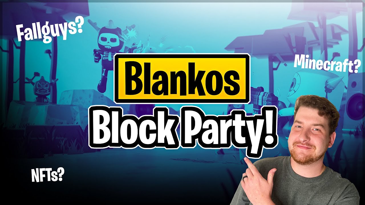 Minecraft? Fallguys? NFTs? Welcome to Blankos Block Party!