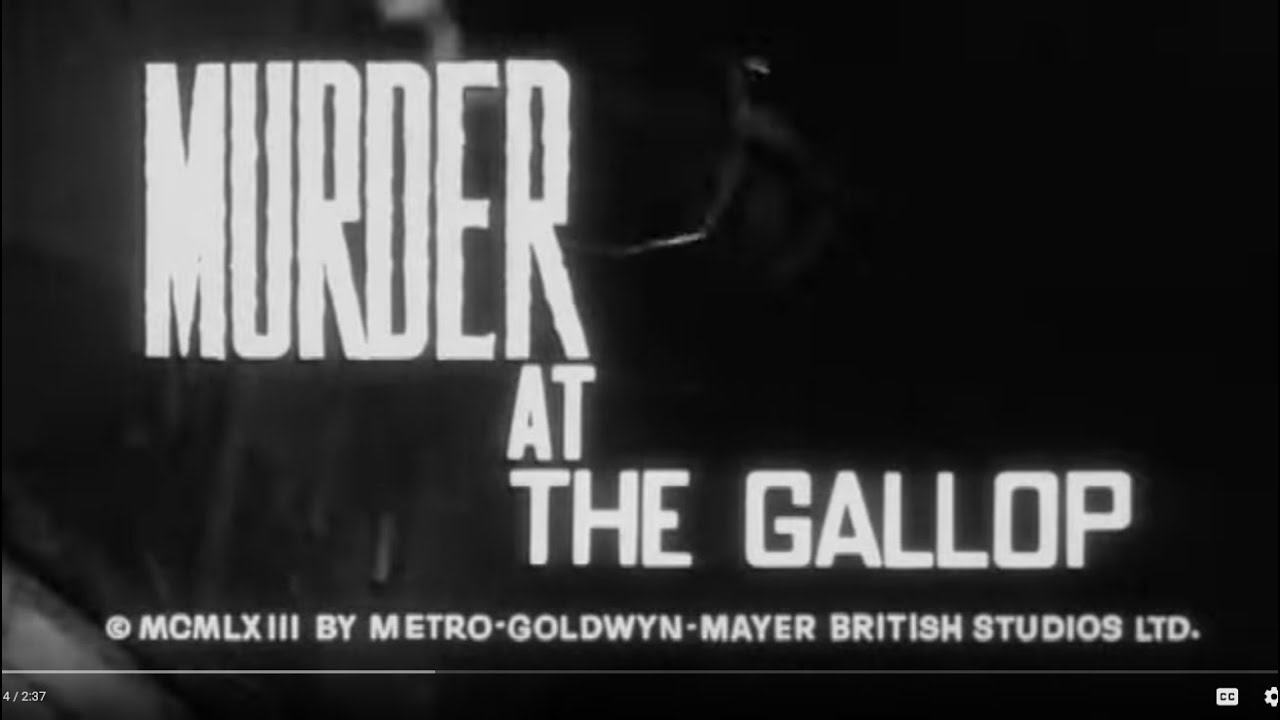 Trailer - Murder at the Gallop (1963) Stars Margaret Rutherford, Stringer Davis, Robert Morley