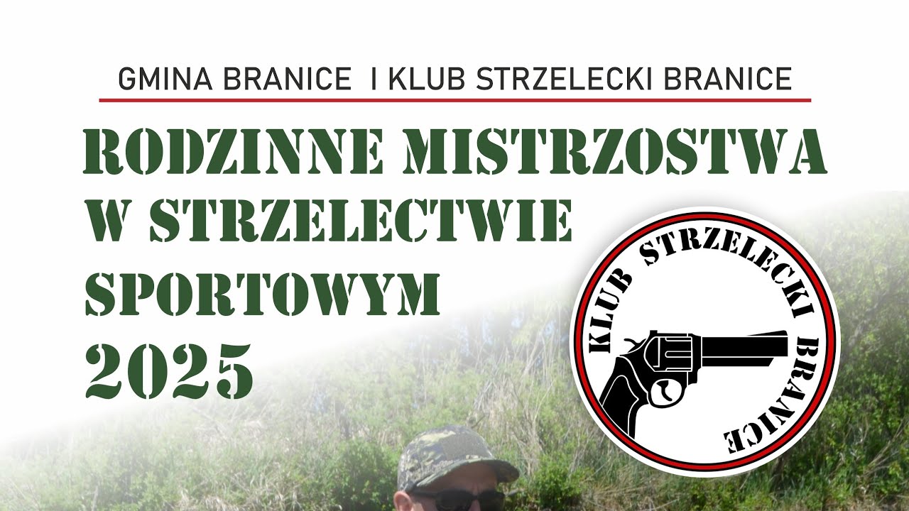 Rodzinne Zawody Strzeleckie o Puchar Gminy Branice -cz. 1/2