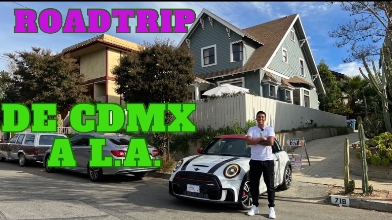 Roadtrip de CDMX a Los Ángeles en Mini JCW: Aventura en Ruta 66, Gran Cañón  y la Casa de Toretto