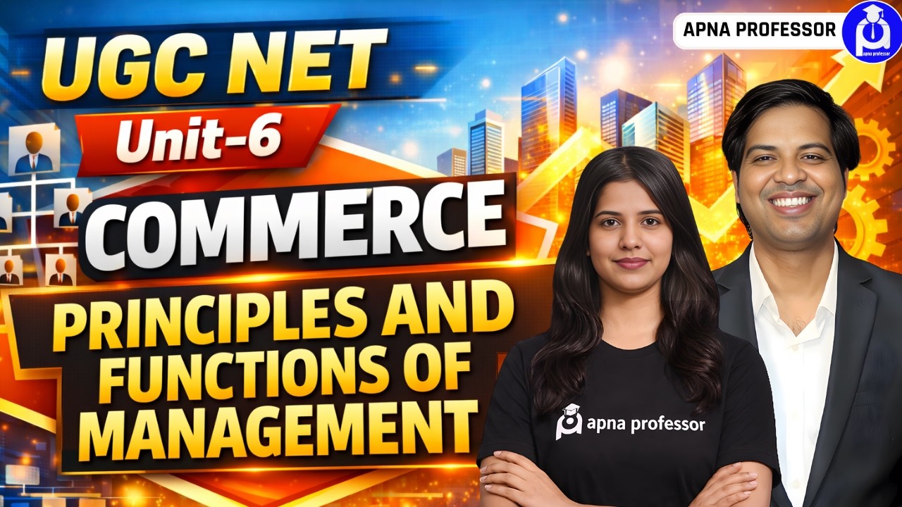 Principles & Functions of Management | Unit 6 | UGC NET Commerce | @DrLokeshBali⁩